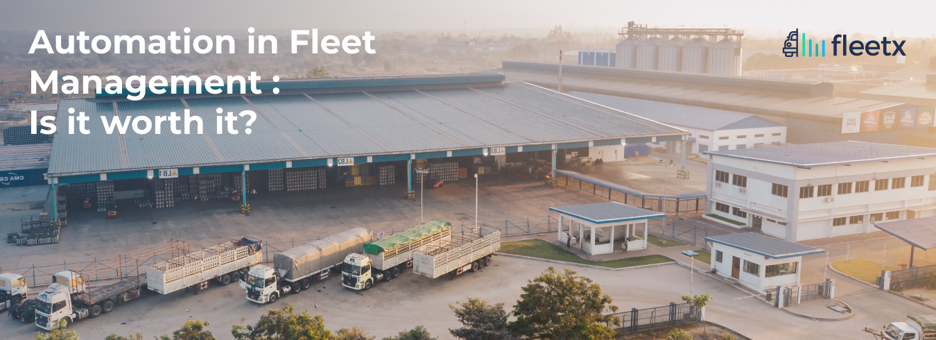 Automation in Fleet Management: Is it worth it?