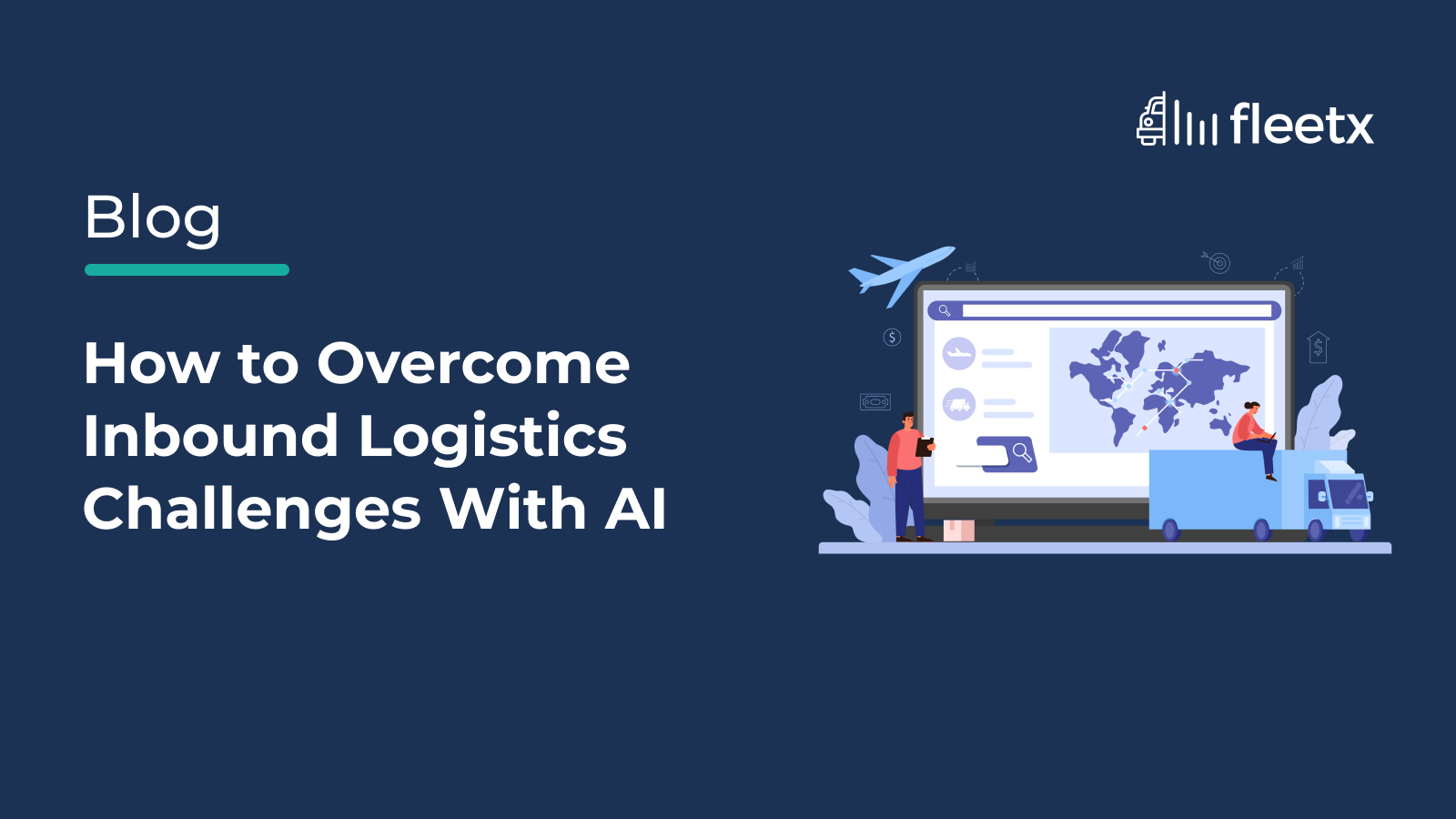 How to Overcome Inbound Logistics Challenges With AI