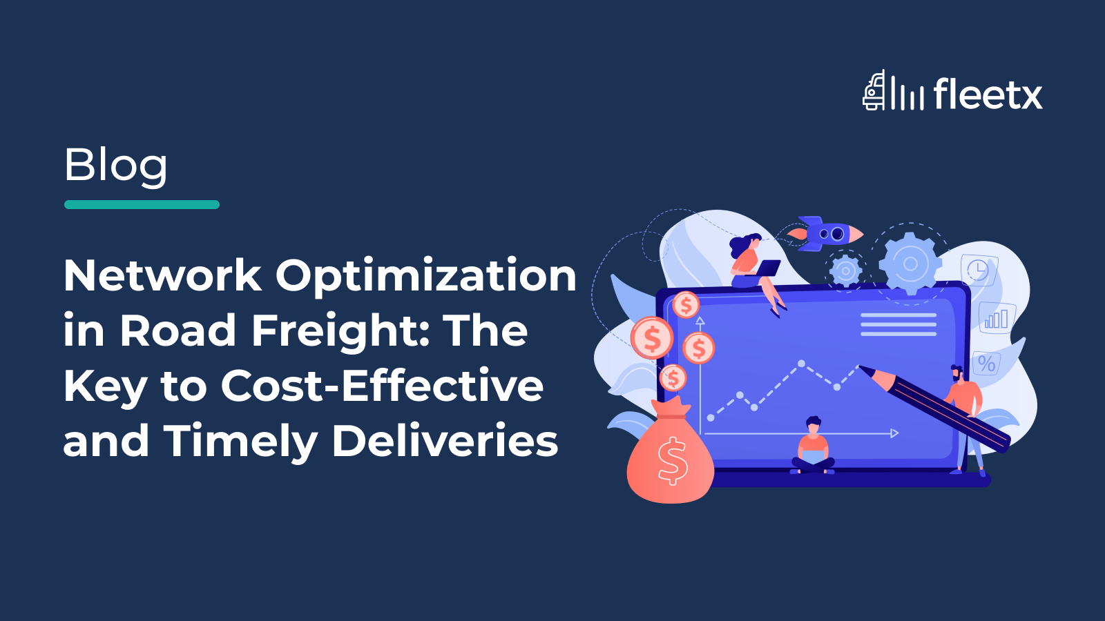 Network Optimization in Road Freight: The Key to Cost-Effective and Timely Deliveries