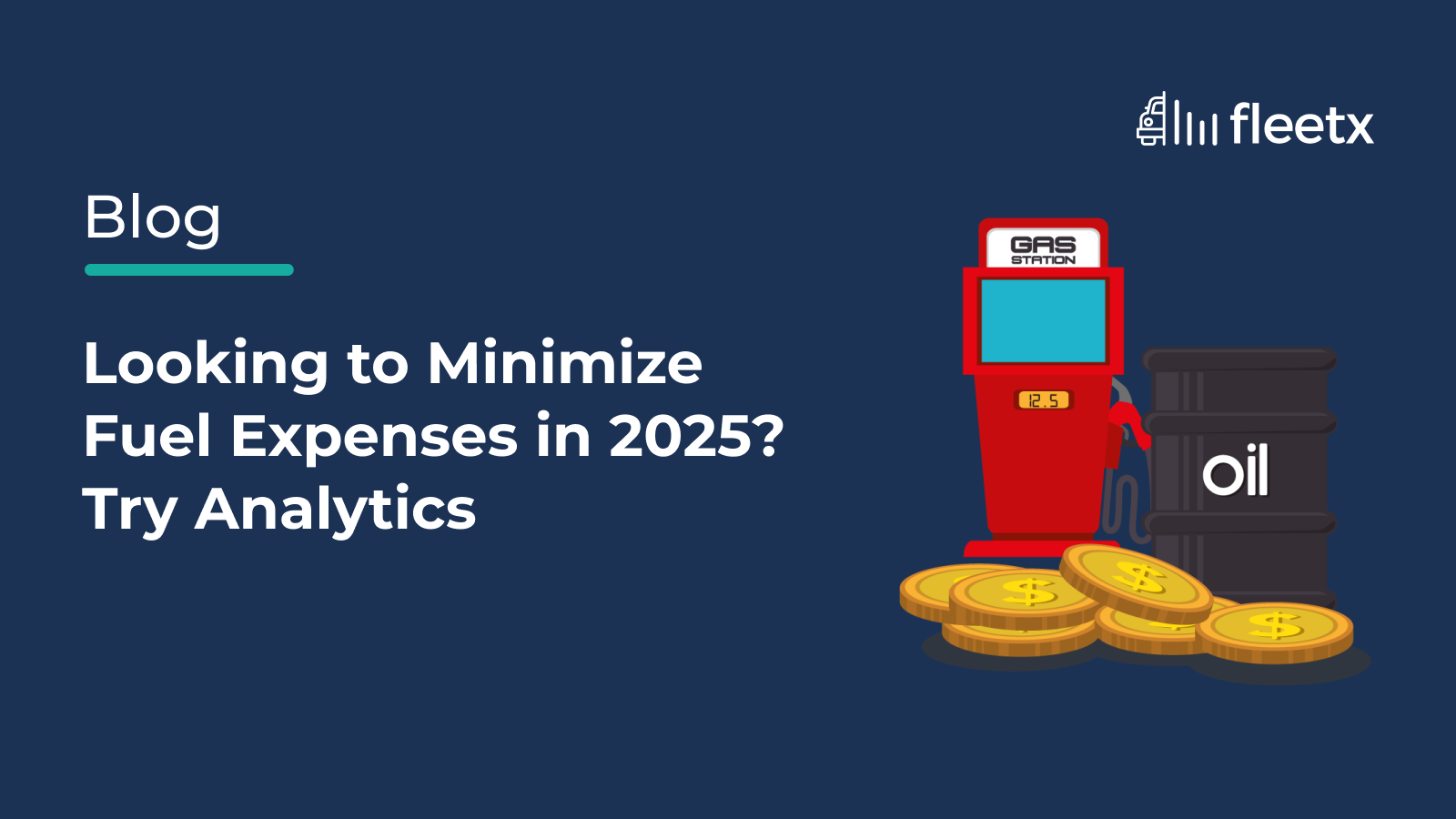Looking to Minimize Fuel Expenses in 2025? Try Analytics