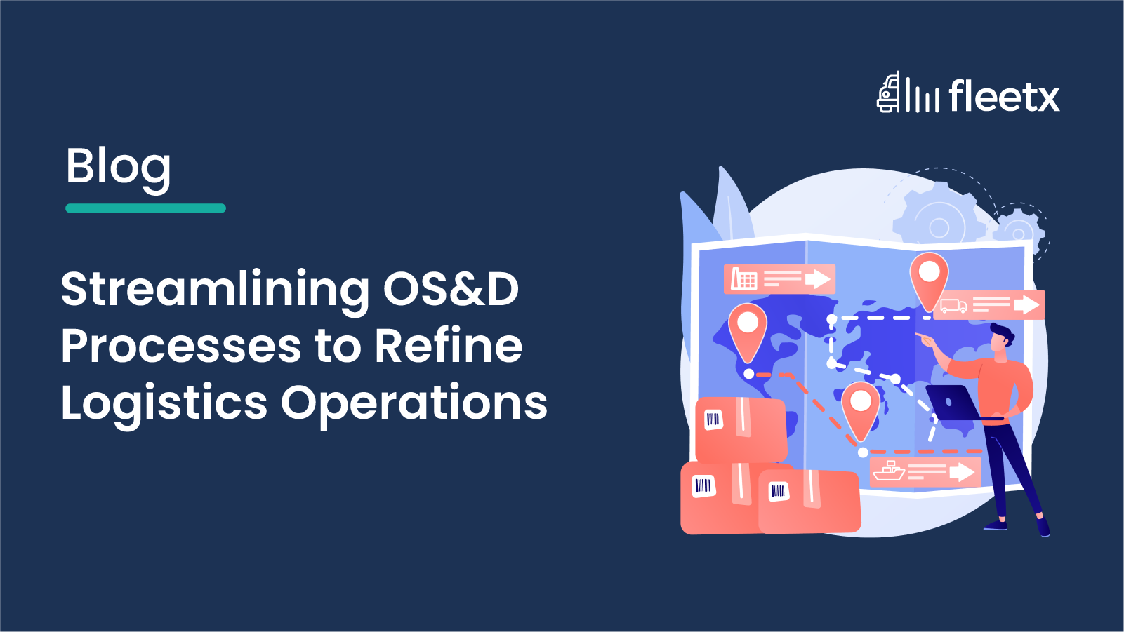 Streamlining OS&D Processes to Refine Logistics Operations