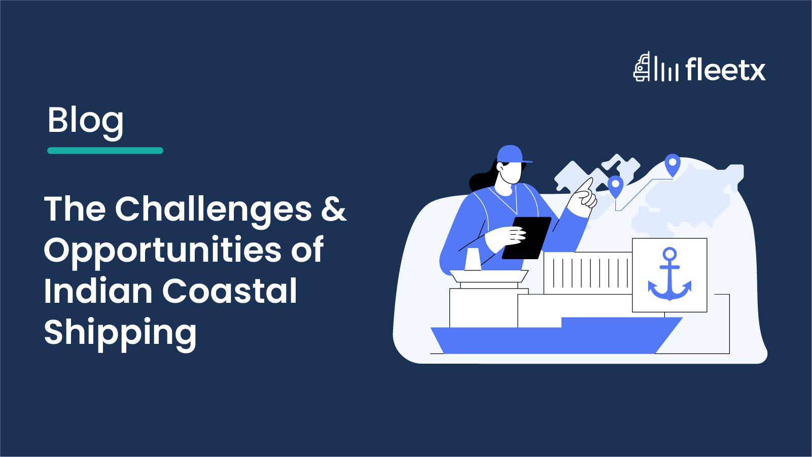 The Challenges & Opportunities of Indian Coastal Shipping