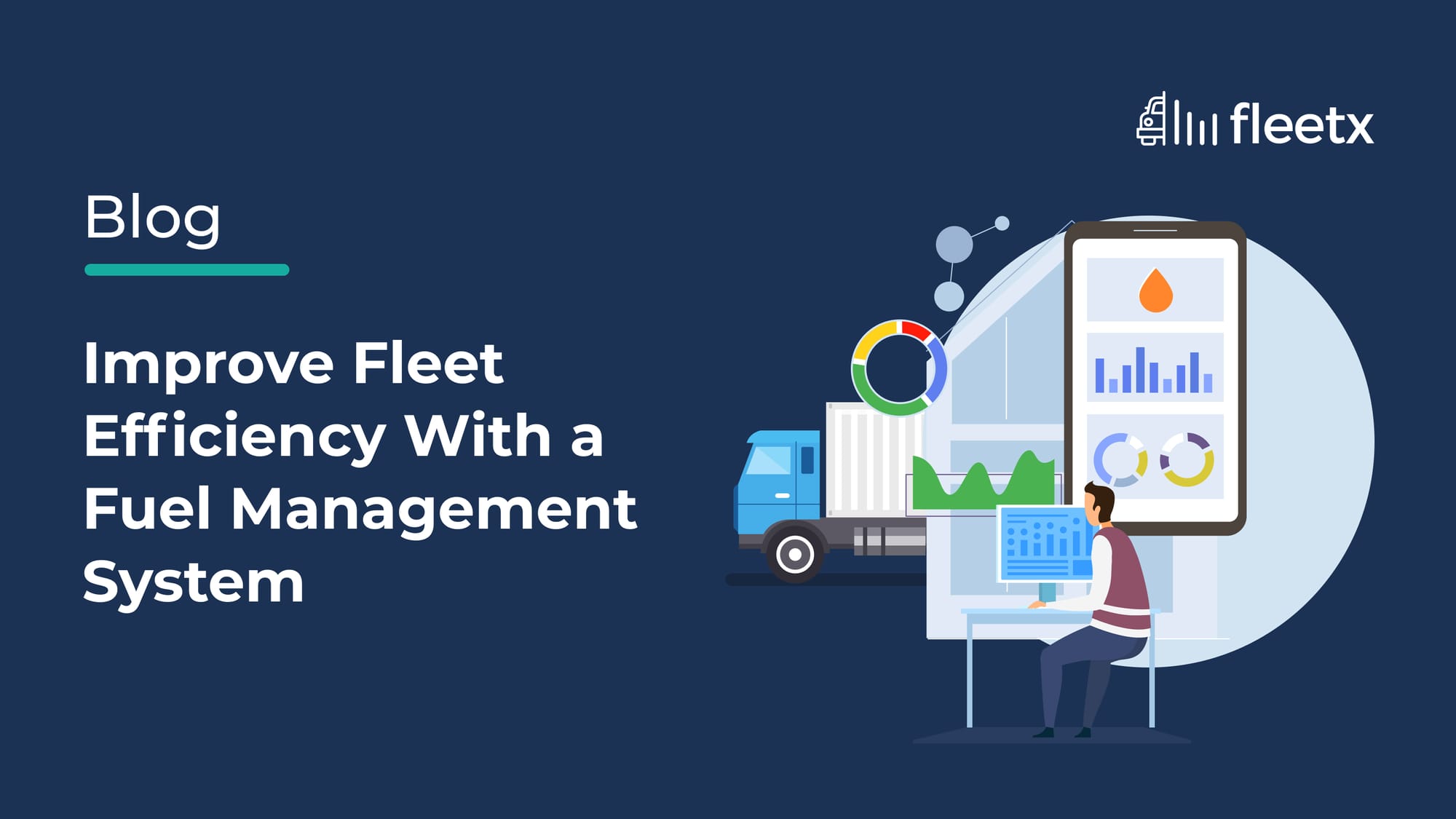 Improve Fleet Efficiency With a Fuel Management System