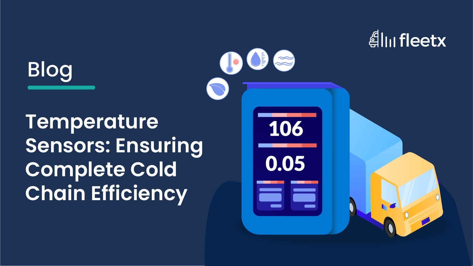 Temperature Sensors: Ensuring Complete Cold Chain Efficiency
