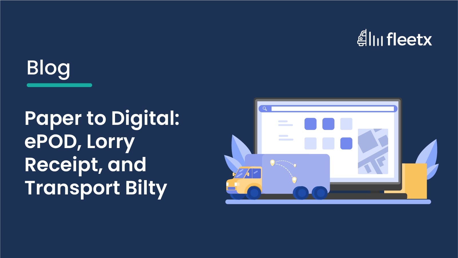 Paper to Digital: ePOD, Lorry Receipt, and Transport Bilty