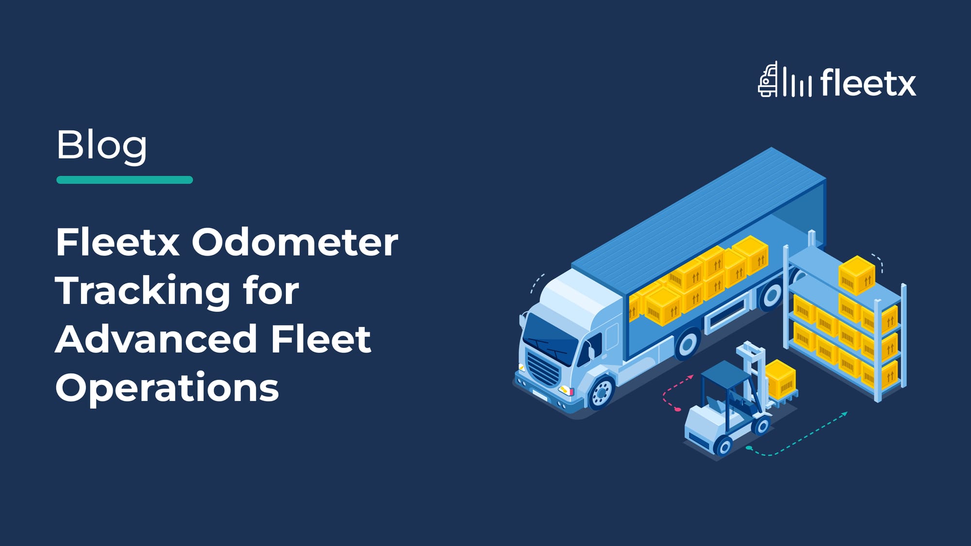 Fleetx Odometer Tracking for Advanced Fleet Operations