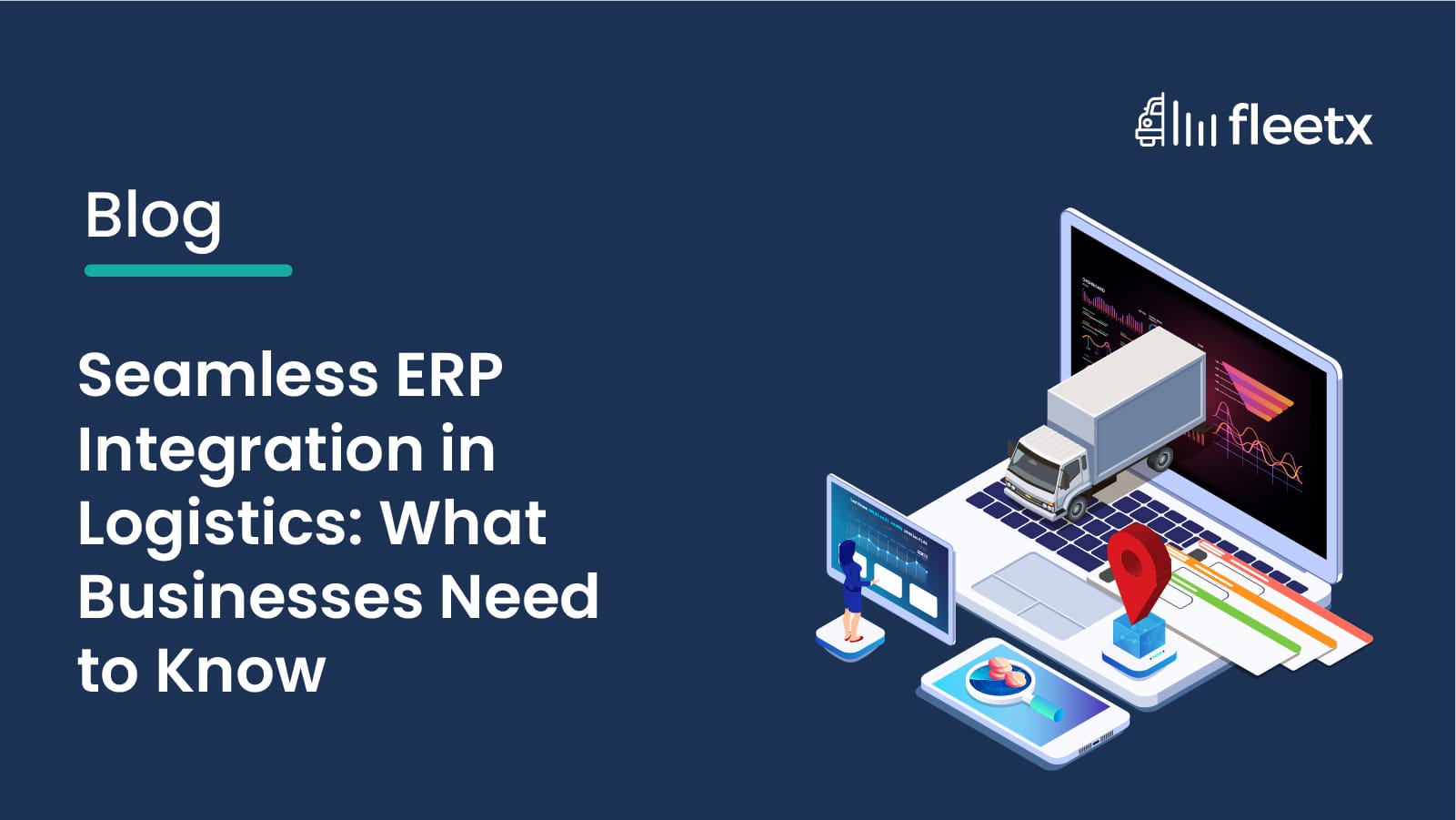                                                                  ERP Integration in Logistics 