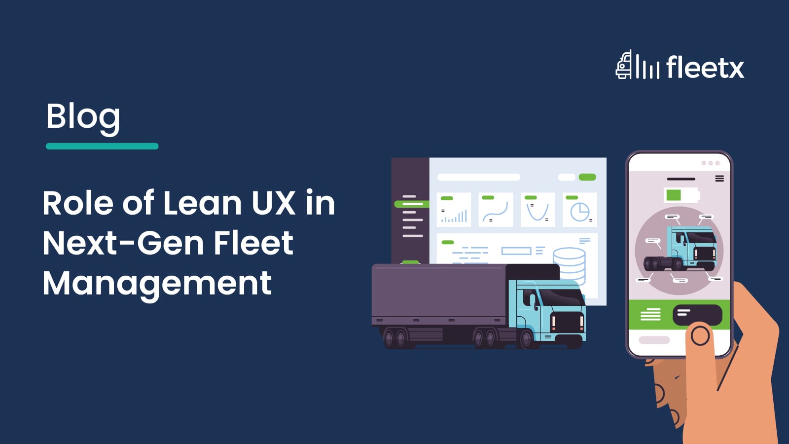Role of Lean UX in Next-Gen Fleet Management