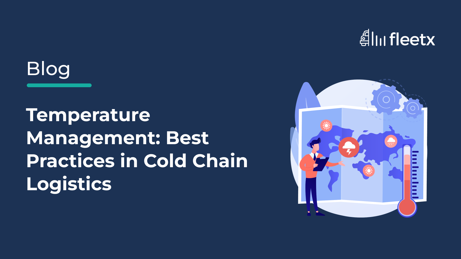 Temperature Management: Best Practices in Cold Chain Logistics