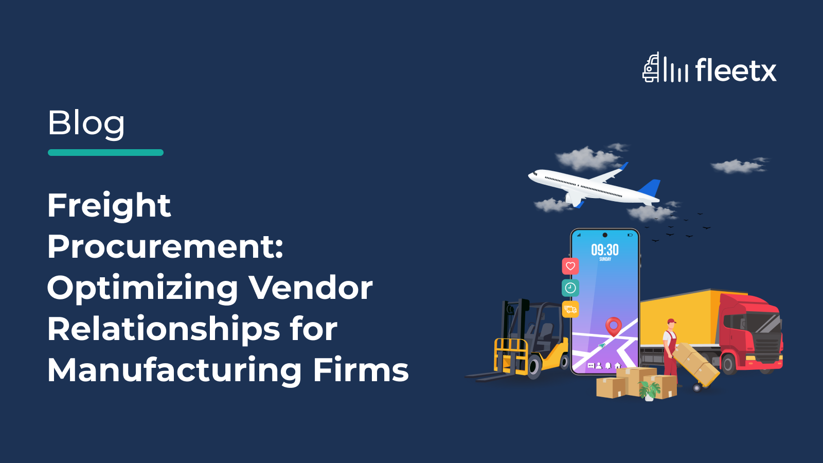 Freight Procurement: Optimizing Vendor Relationships for Manufacturing Firms