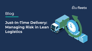 Just-In-Time Delivery: Managing Risk in Lean Logistics