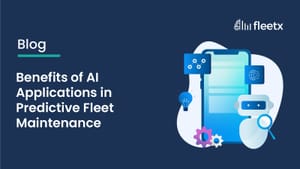 Benefits of AI Applications in Predictive Fleet Maintenance