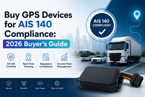 Buy GPS Devices for AIS 140 Compliance: 2026 Buyer's Guide