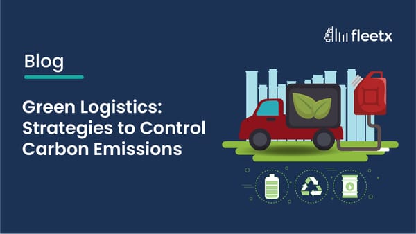 Green Logistics: Strategies to Control Carbon Emissions